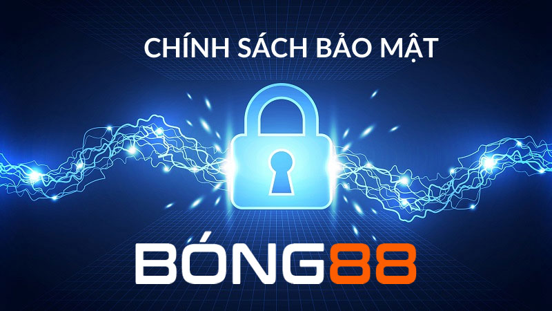Chính sách bảo mật bong88mobi.bet